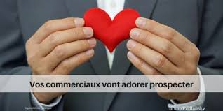 Comment faire aimer la prospection à mes commerciaux